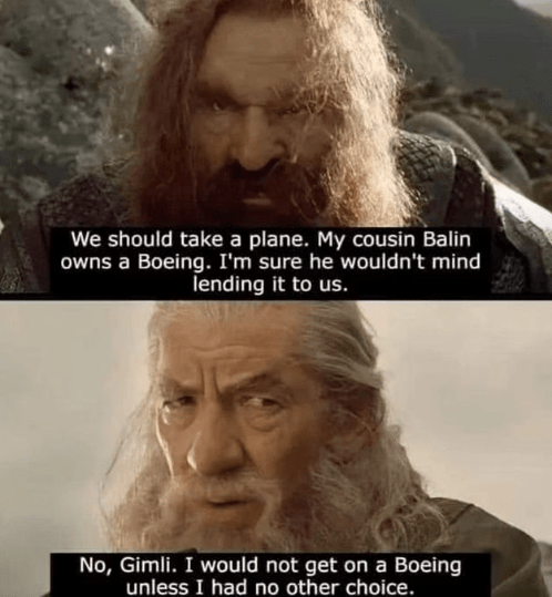 boeing-sure-he-wouldnt-mind-lending-us-no-gimli-would-not-get-on-boeing-unless-had-no-other-choice.png